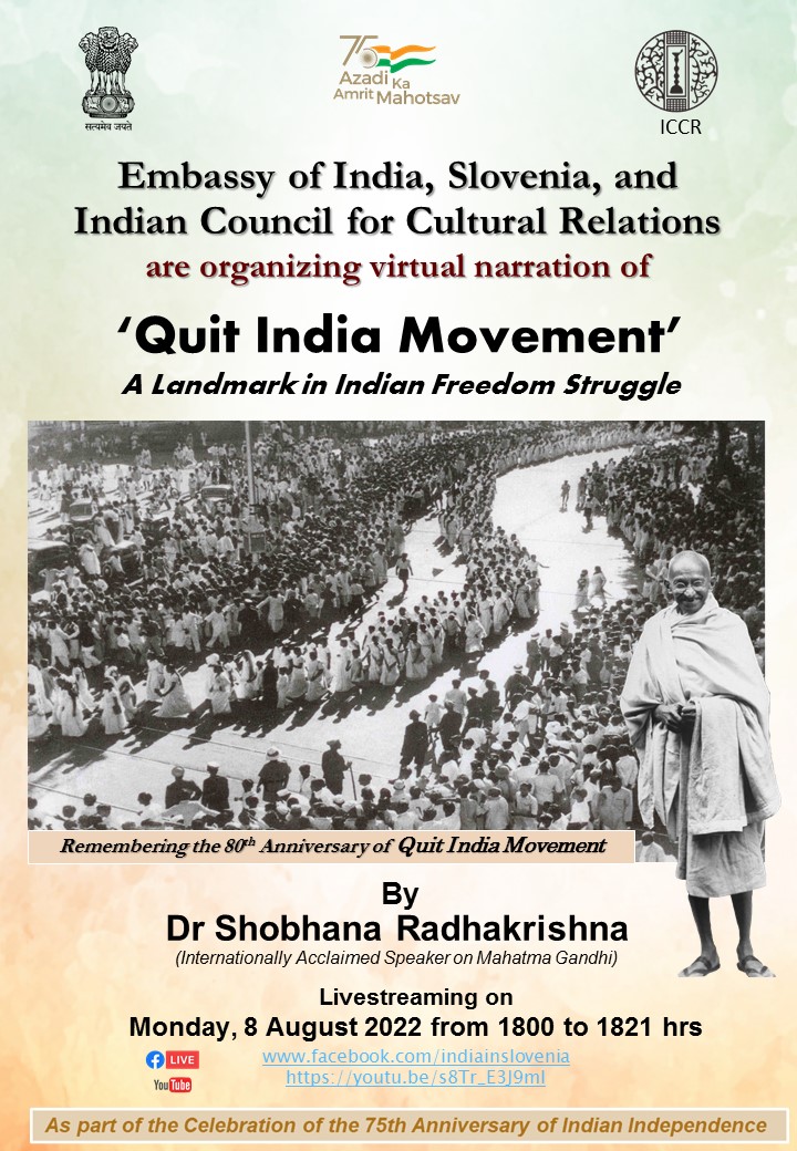 “Quit India Movement - A Landmark in Indian Freedom Struggle”, an online talk by Dr Shobhna Radhakrishna on 8 August 2022 at 1800 hrs